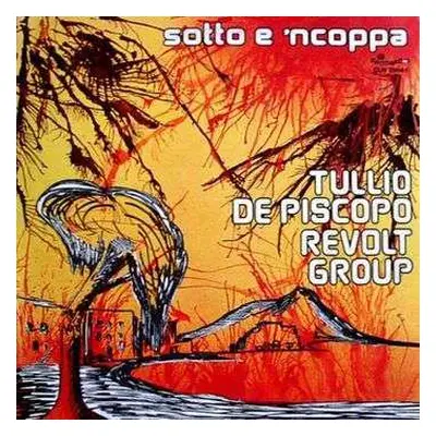 CD Tullio De Piscopo Revolt Group: Sotto E 'Ncoppa