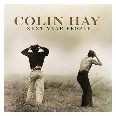 CD Colin Hay: Next Year People DLX