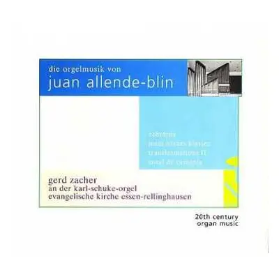 SACD Juan Allende-Blin: Orgelwerke