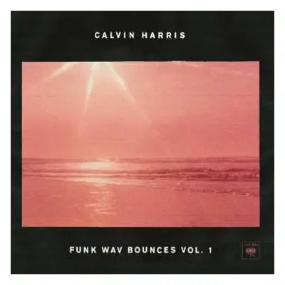 2LP Calvin Harris: Funk Wav Bounces Vol. 1