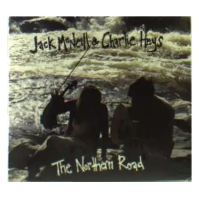 CD Jack McNeill: The Northern Road