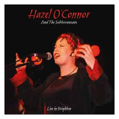 LP Hazel O'Connor: Live In Brighton