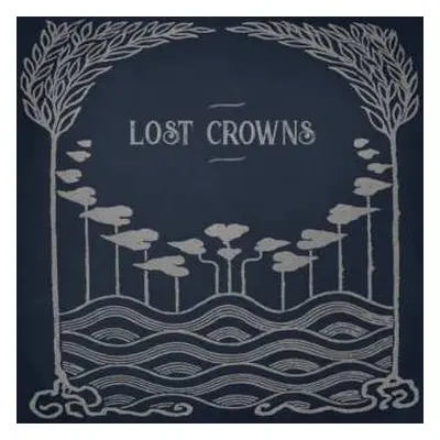 CD Lost Crowns: Every Night Something Happens