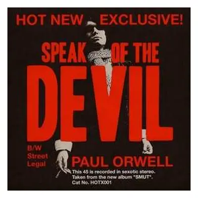 SP Paul Orwell: 7-speak Of The Devil