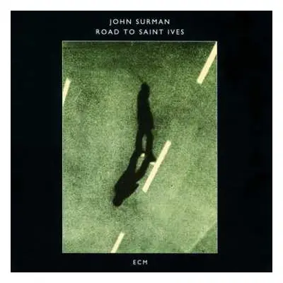 CD John Surman: Road To Saint Ives