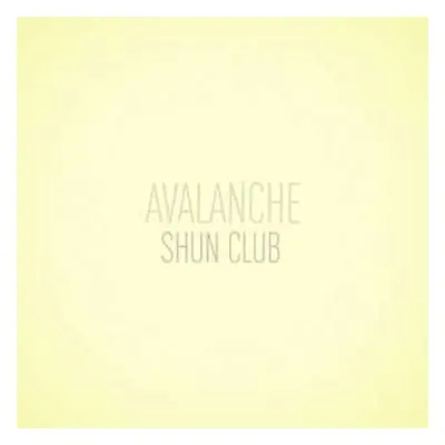 CD Shun Club: Avalanche