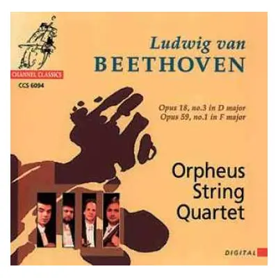 CD Ludwig van Beethoven: Op. 18, No. 3 In D Major / Op. 59, No. 1 In F Major