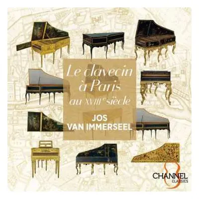 3CD Louis Marchand: Jos Van Immerseel - Le Clavecin A Paris Au Xviii Siecle