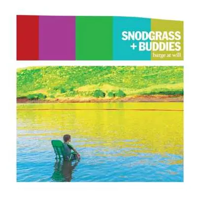 LP Jon Snodgrass & Buddies: Barge At Will (col. Vinyl)