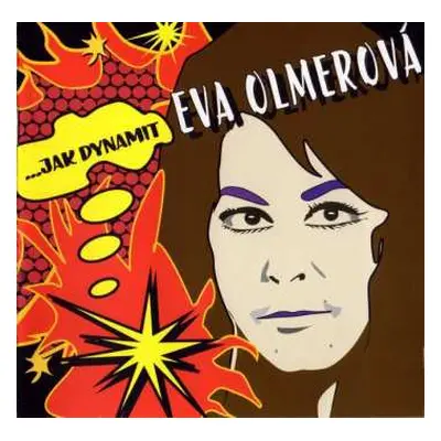 CD Eva Olmerová: ...Jak Dynamit