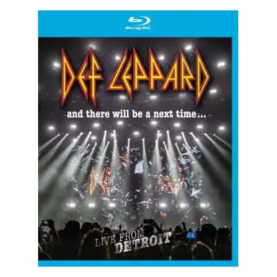 Blu-ray Def Leppard: And There Will Be A Next Time... Live From Detroit