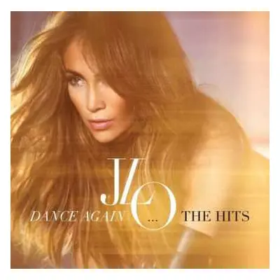 CD Jennifer Lopez: Dance Again... The Hits