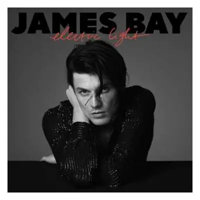 LP James Bay: Electric Light