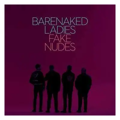 CD Barenaked Ladies: Fake Nudes