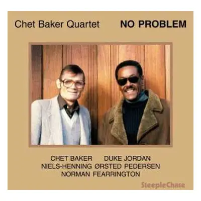 LP Chet Baker Quartet: No Problem LTD