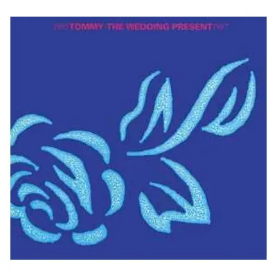 LP The Wedding Present: Tommy LTD | CLR