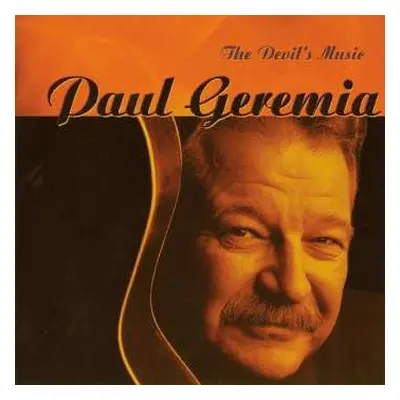 CD Paul Geremia: The Devil's Music