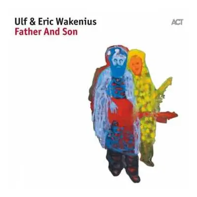 CD Ulf Wakenius: Father And Son DIGI