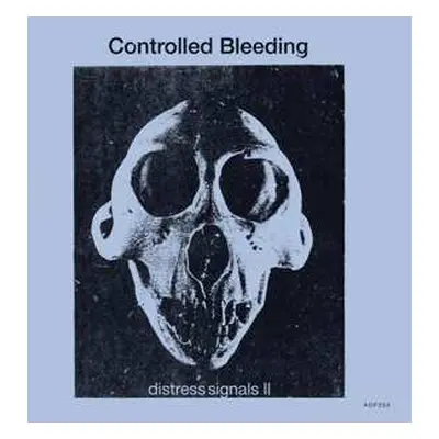 LP Controlled Bleeding: Distress Signals II LTD