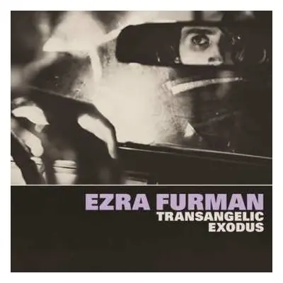 LP Ezra Furman: Transangelic Exodus LTD | CLR