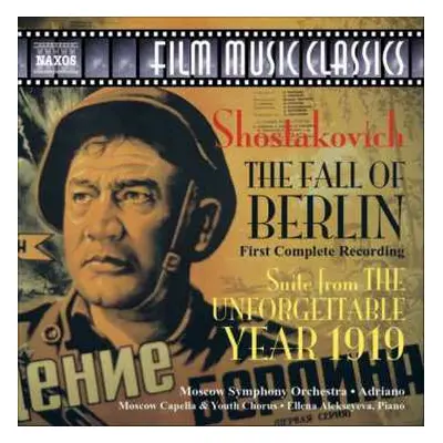 CD Dmitri Shostakovich: The Fall of Berlin • Suite from "The Unforgettable Year 1919"