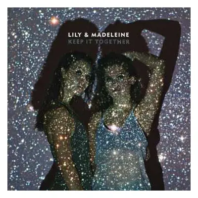 CD Lily & Madeleine: Keep It Together