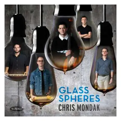 CD Chris Mondak: Glass Sphere