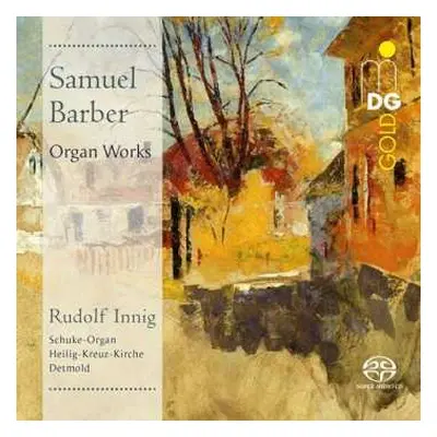 SACD Samuel Barber: Organ Works