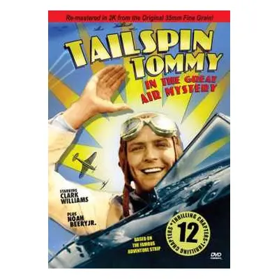 DVD Feature Film: Tailspin Tommy In The Great Air Mystery