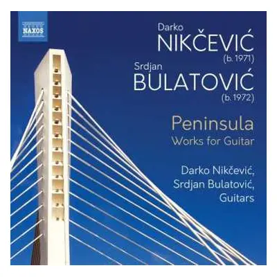 CD Srđan Bulatović: Peninsula: Works For Guitar