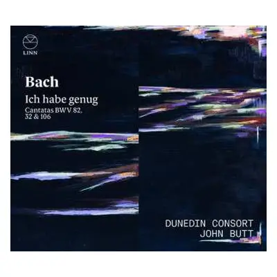 CD Johann Sebastian Bach: Ich Habe Genug. Cantatas BWV 82, 32 & 106