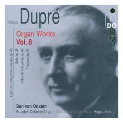 CD Marcel Dupré: Organ Works Vol. 8