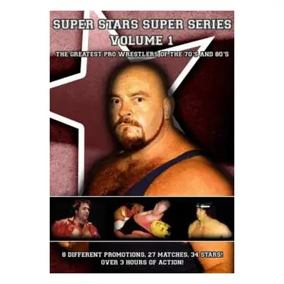 DVD Feature Film: Super Stars Super Series Vol. 1: Greatest Pro Wrestlers Of The '70s & '80s