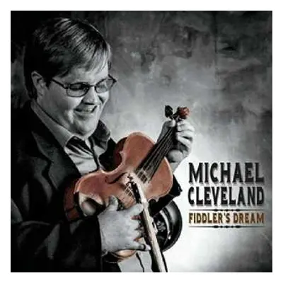 CD Michael Cleveland: Fiddler's Dream