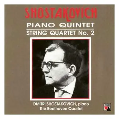 CD Dmitri Shostakovich: Piano Quintet / String Quartet No. 2