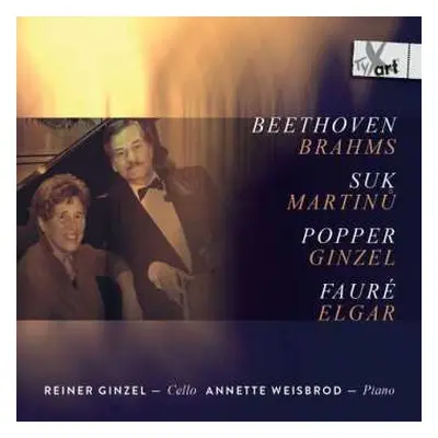 CD Bohuslav Martinů: Beethoven, Brahms, Suk, Martinů, Popper, Ginzel, Fauré, Elgar