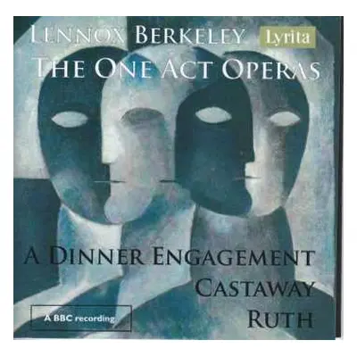 3CD Lennox Berkeley: The One Act Operas