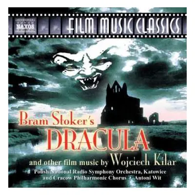 CD Wojciech Kilar: Bram Stocker's Dracula And Other Film Music