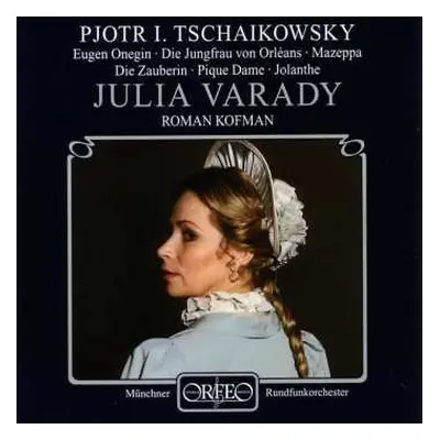 CD Peter Iljitsch Tschaikowsky: Julia Varady Singt Tschaikowsky