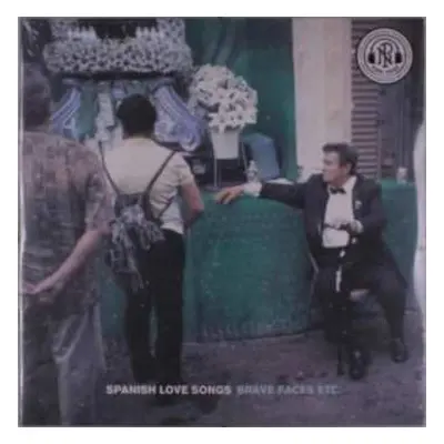 2LP Spanish Love Songs: Brave Faces Etc LTD | CLR