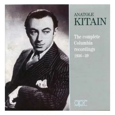 2CD Frédéric Chopin: Anatole Kitain - The Complete Columbia Recordings 1936-39