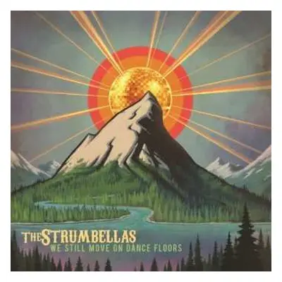 LP The Strumbellas: We Still Move On Dance Floors CLR