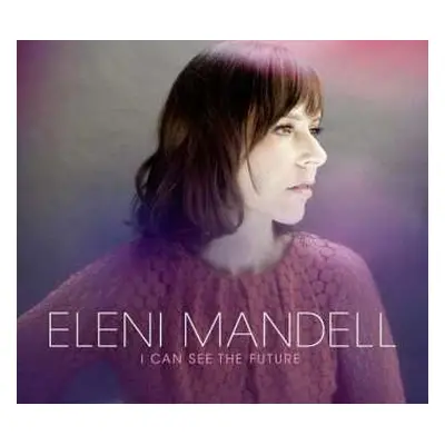 CD Eleni Mandell: I Can See The Future