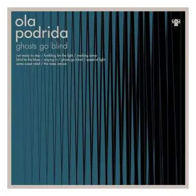 CD Ola Podrida: Ghosts Go Blind