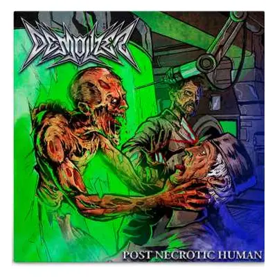 LP Demolizer: Post Necrotic Human