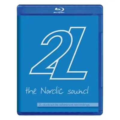 Blu-ray/SACD Various: The Nordic Sound - 2L Audiophile Reference Recordings