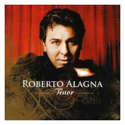 2CD Roberto Alagna: Ténor