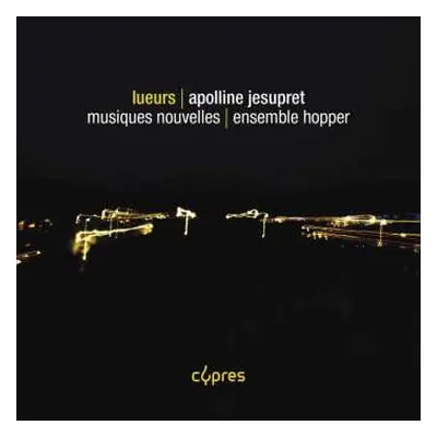 CD Musiques Nouvelles: Lueurs