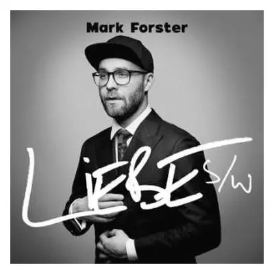 2CD Mark Forster: Liebe S/W