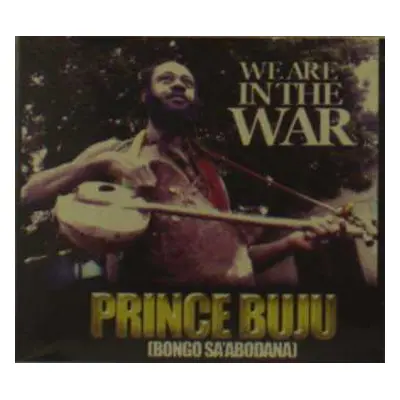 CD Prince Buju: We Are In The War